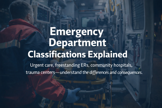 Emergency Department Classifications Explained hero image showing EMT loading patient into ambulance, illustrating differences between urgent care, freestanding ERs, community emergency departments, and trauma centers.